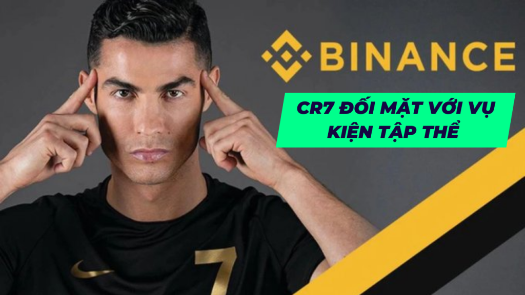 Cristiano Ronaldo đối mặt với vụ kiện tập thể liên quan đến Binance