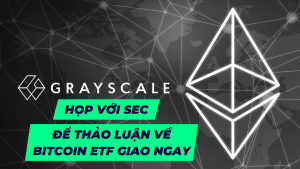 Grayscale tiến hành cuộc họp với SEC