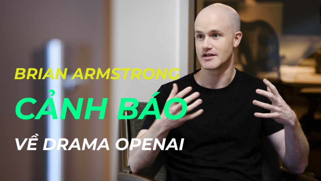 CEO Coinbase Brian Armstrong Cảnh Báo về Drama OpenAI