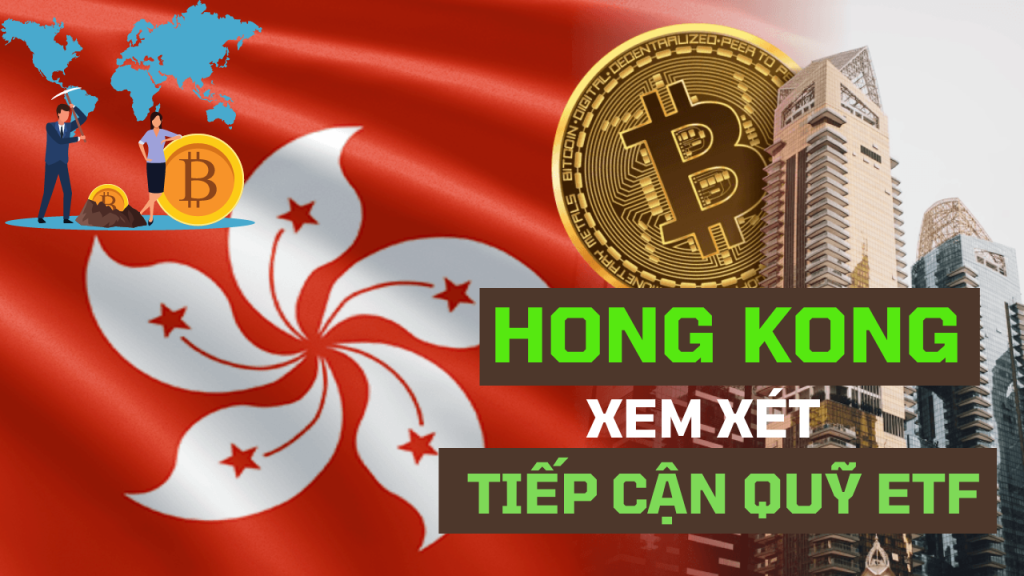 Hồng Kông thành lập quỹ bitcoin ETF
