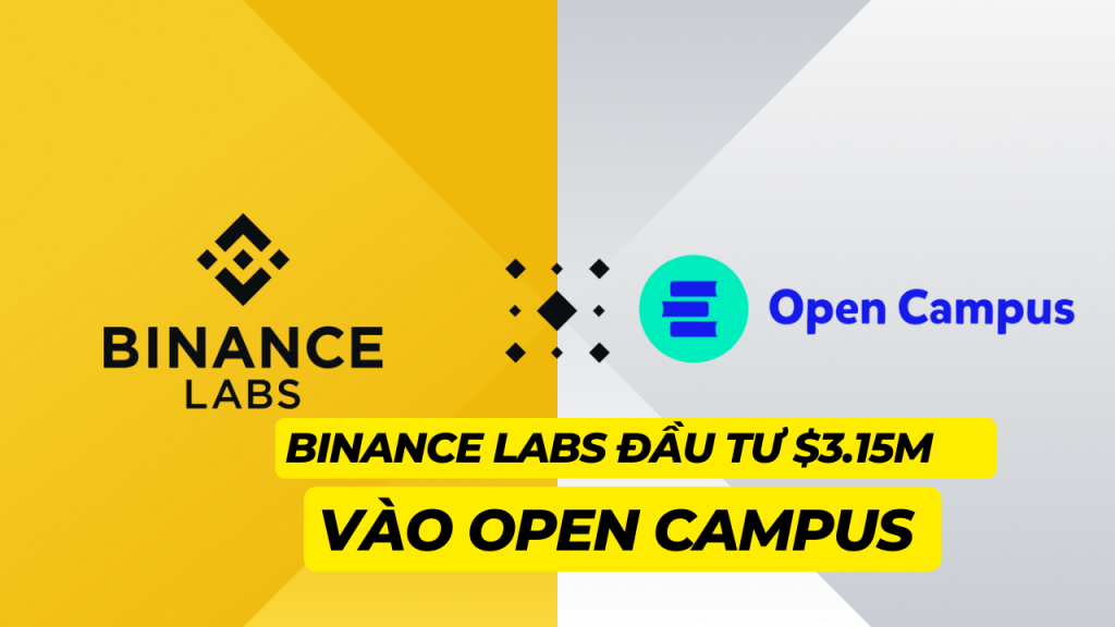 Binance Labs đầu tư vào Open Campus