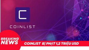 CoinList nộp phạt 1,2 triệu USD