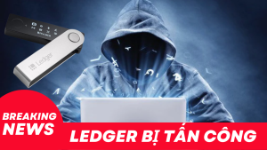 Ledger bị tấn công nhiều DApp