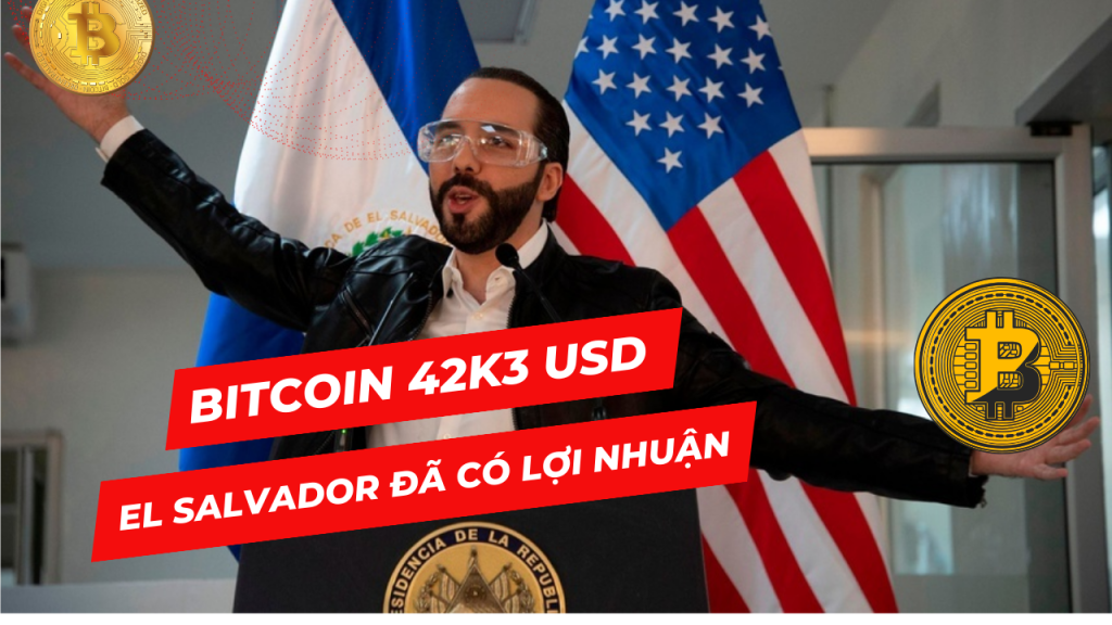 Bitcoin 42K3 USD El Salvador đã có lợi nhuận