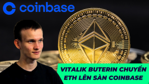 Vitalik Buterin chuyển 1 triệu ETH lên sàn Coinbase