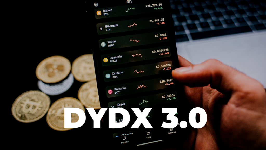 dYdX Chain Ra Mắt Phiên Bản Mới 3.0