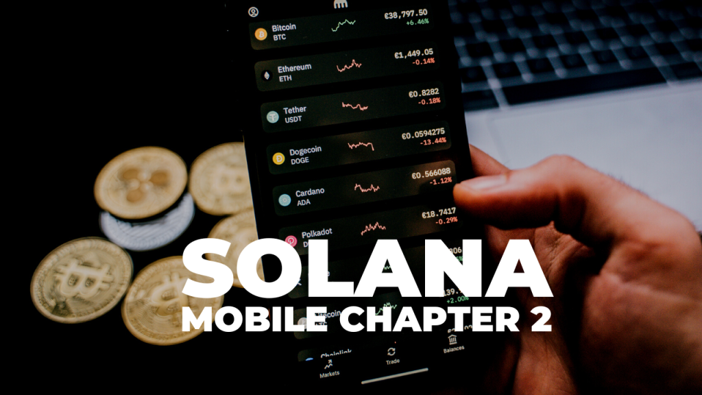 Điện Thoại Solana Mobile Chapter 2