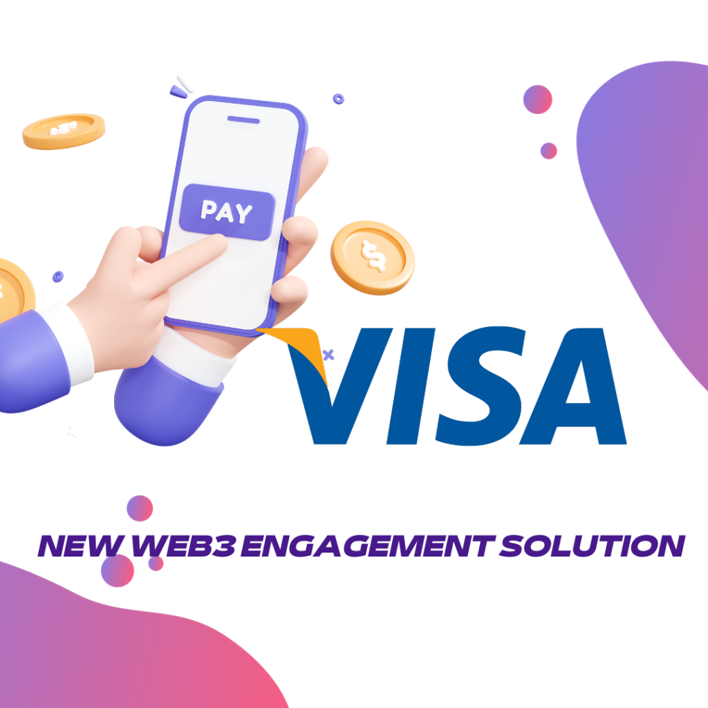 visa New Web3 Engagement Solution