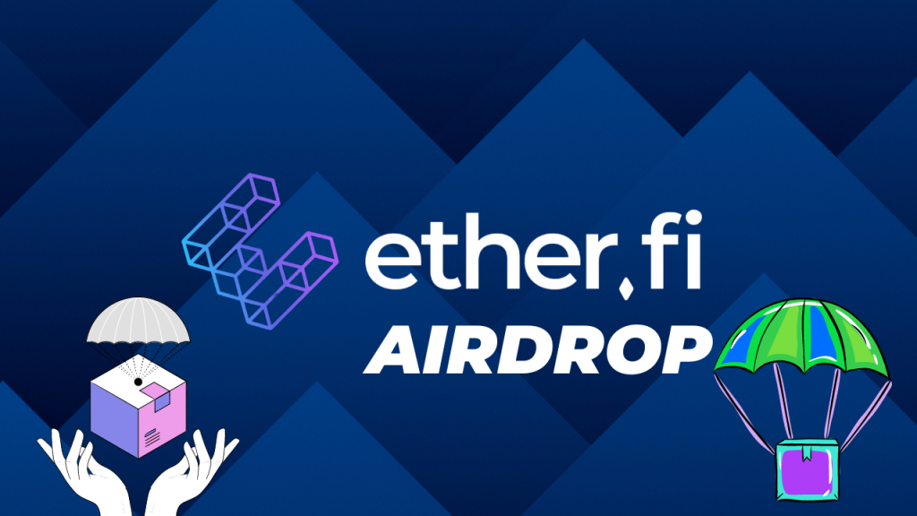 Etherfi công bố AIRDROP