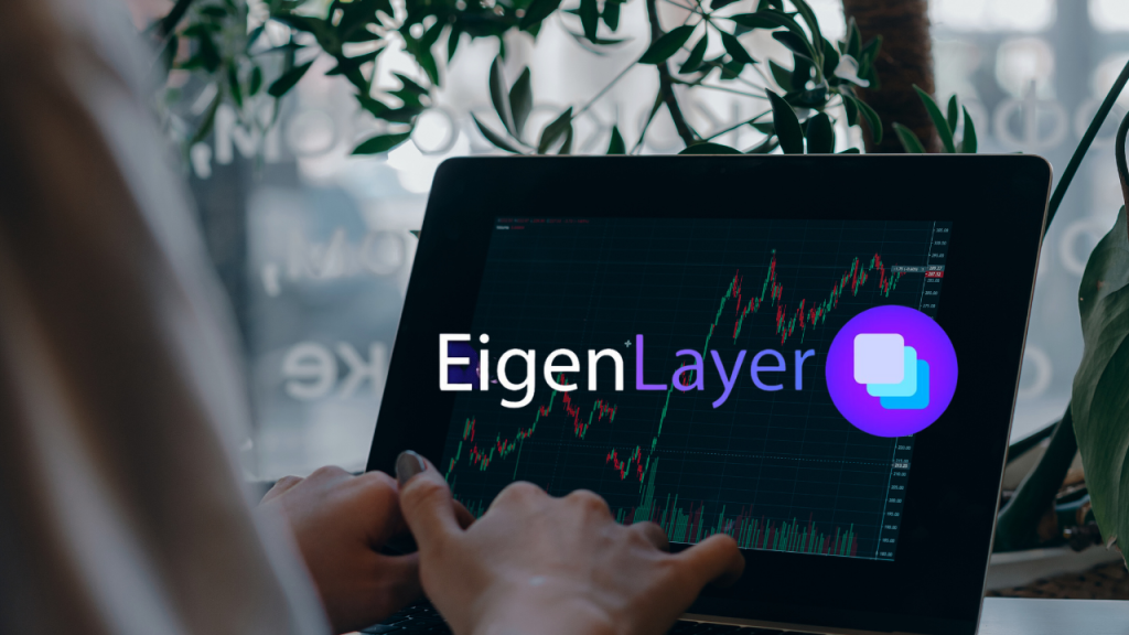 EigenLayer ĐẠT 10 Tỷ USD TVL