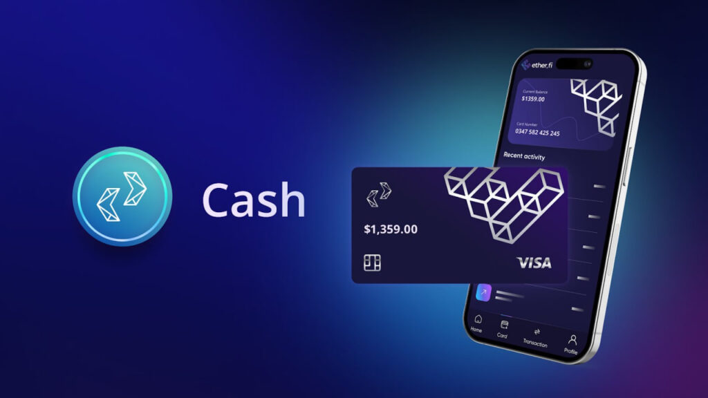 Ether.Fi Ra Mắt Thẻ Visa ‘Cash’