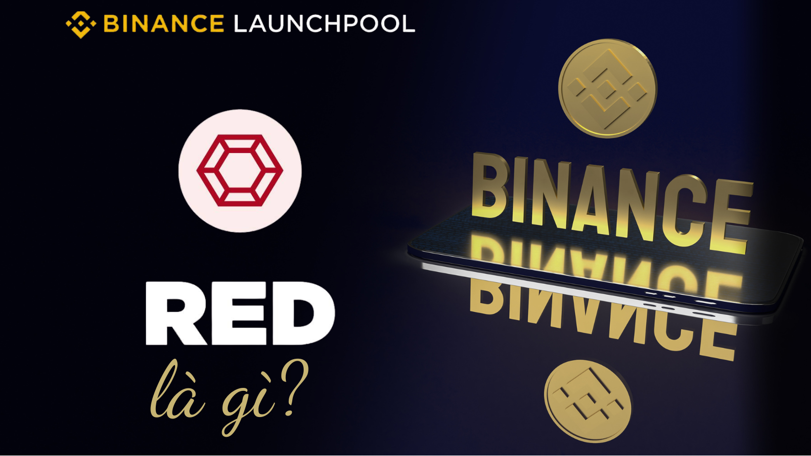 RedStone (RED) là gì? Toàn tập về dự án Launchpool thứ 64